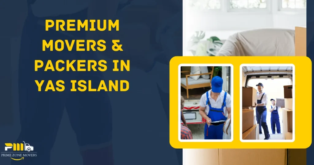 Premium Movers and Packers In Yas Island